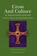 Cover: Cross and Culture in Anglo-Saxon England - West Virginia University Press