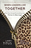 Cover: When Leaders Live Together - Higherlife Development Service