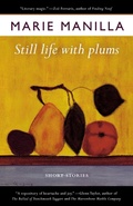 Cover: Still Life with Plums - West Virginia University Press