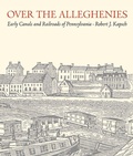 Cover: Over the Alleghenies - West Virginia University Press