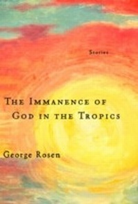 Abbildung von: The Immanence of God in the Tropics - Leapfrog Press