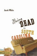 Cover: Being Dead in South Carolina - Leapfrog Press