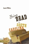 Cover: Being Dead in South Carolina - Leapfrog Press
