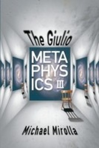Enlarge image Cover: The Giulio Metaphysics III - Leapfrog Press