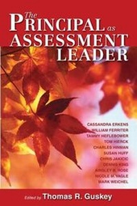 Enlarge image Cover: The Principal as Assessment Leader - Solution Tree