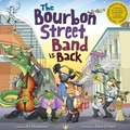 Cover: The Bourbon Street Band Is Back - Arcadia Children's Books