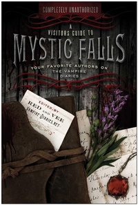 Enlarge image Cover: A Visitor's Guide to Mystic Falls - Smart Pop