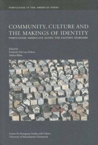 Enlarge image Cover: Community, Culture and The Makings of Identity - University of Massachusetts Press