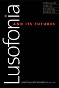 Cover: Lusofonia and Its Futures - University of Massachusetts Press