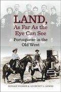 Cover: Land, As Far As the Eye Can See - University of Massachusetts Press