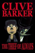 Cover: Clive Barker's The Thief Of Always - Idea & Design Works