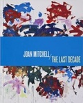 Cover: Joan Mitchel - Gagosian Gallery
