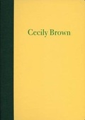 Cover: Cecily Brown - Gagosian Gallery
