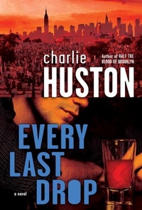 Enlarge image Cover: Every Last Drop - Del Rey