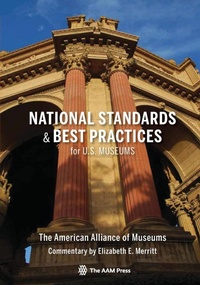 Abbildung von: National Standards and Best Practices for U.S. Museums - American Association of Museums
