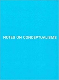 Enlarge image Cover: Notes on Conceptualisms - Ugly Duckling Presse
