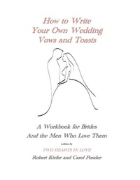 Enlarge image Cover: How to Write Your Own Wedding Vows and Toasts - Ideas into Books WESTVIEW