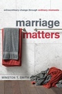 Cover: Marriage Matters - New Growth Press