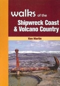 Cover: Walks of the Shipwreck Coast & Volcano Country - BAS Publishing