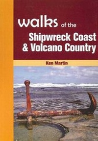 Abbildung von: Walks of the Shipwreck Coast & Volcano Country - BAS Publishing