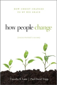 Enlarge image Cover: How People Change Facilitator's Guide - New Growth Press