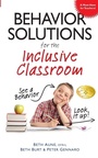 Cover: Behavior Solutions for the Inclusive Classroom - Future Horizons Incorporated