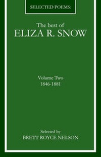 Enlarge image Cover: The Best of Eliza R. Snow (Volume II - Wasteland Press