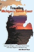 Cover: Traveling Michigan's Sunset Coast - Thunder Bay Press (MI)