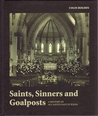 Enlarge image Cover: Saints, Sinners and Goalposts - Australian Scholarly Publishing