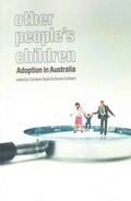 Cover: Other People's Children - Australian Scholarly Publishing