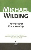 Cover: Prisoner of Mount Warning - Australian Scholarly Publishing