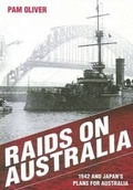 Cover: Raids on Australia - Australian Scholarly Publishing