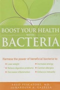 Cover: Boost Your Health with Bacteria - Active Interest Media