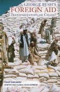 Cover: George Bush's Foreign Aid - Center for Global Development