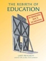 Cover: The Rebirth of Education - Center for Global Development
