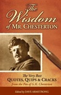 Cover: The Wisdom of Mr. Chesterton - Saint Benedict Press