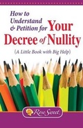 Cover: How to Understand & Petition for Your Decree of Nullity - Saint Benedict Press