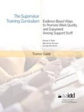 Cover: The Supervisor Training Curriculum for Developmental Disability Organizations - American Association on Mental Retardation
