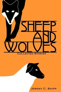 Enlarge image Cover: Sheep and Wolves - Raw Dog Screaming Press