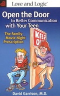 Cover: Open the Door to Better Communication with Your Teen - Love & Logic Press Inc, US