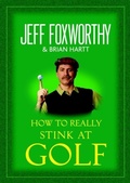 Cover: How to Really Stink at Golf - Villard