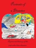 Cover: Portrait of a Disaster - Williams Printing Co.