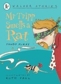 Cover: Mr Tripp Smells a Rat - Walker Books Australia