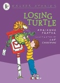 Cover: Losing Turtle - Walker Books Australia