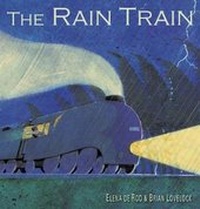 Enlarge image Cover: The Rain Train - Walker Books Australia
