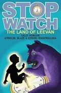 Cover: Stopwatch, Book 4: The Land of Leevan - Walker Books Australia