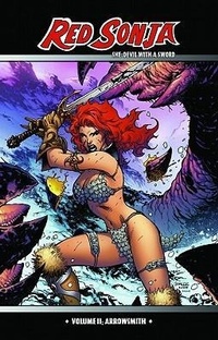Enlarge image Cover: Red Sonja: She-Devil with a Sword Volume 2: Arrowsmith - Dynamite Entertainment