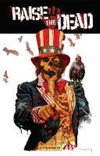 Enlarge image Cover: Raise The Dead - Dynamite Entertainment