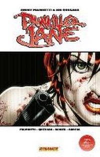 Enlarge image Cover: Painkiller Jane Volume 2: Everything Explodes! - Dynamite Entertainment