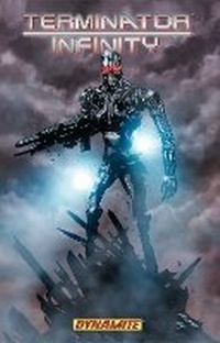 Enlarge image Cover: Terminator: Infinity - Dynamite Entertainment
